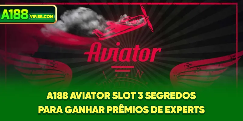 Aviator Slot A188