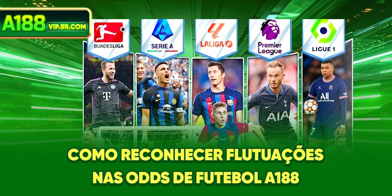 Como reconhecer flutuações nas odds de futebol A188