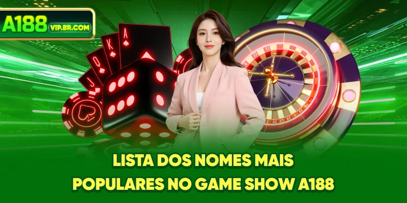 Lista dos nomes mais populares no game show A188