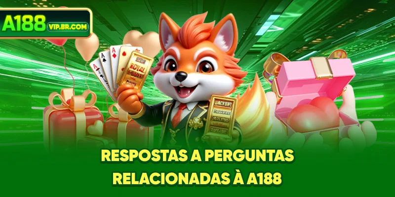 Respostas a perguntas relacionadas à A188